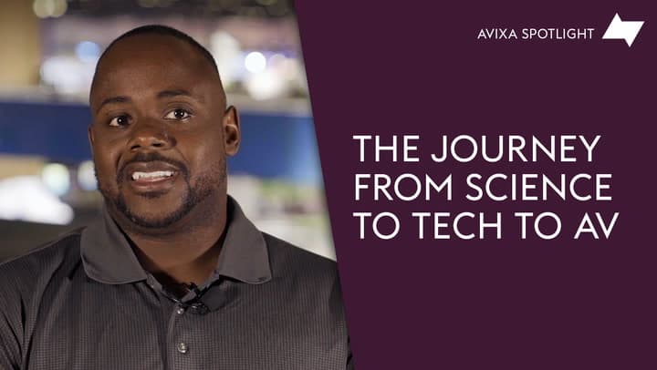 The Journey from Science to Tech to AV | AVIXA Spotlight with Chris Hope, CTS